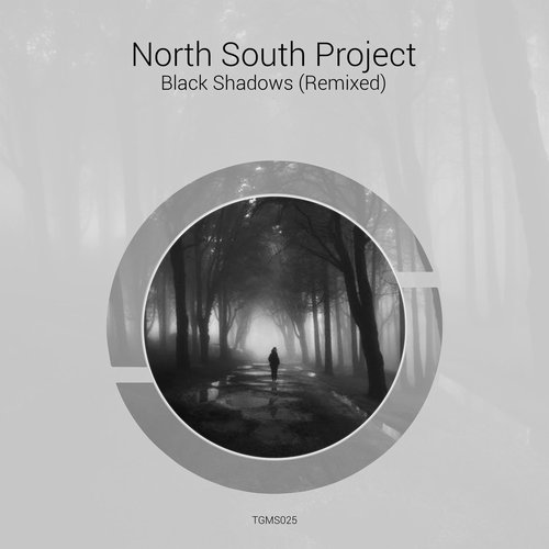 North South Project - BLACK SHADOWS (REMIXED) [TGMS025]